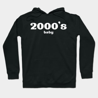 2000's baby Hoodie